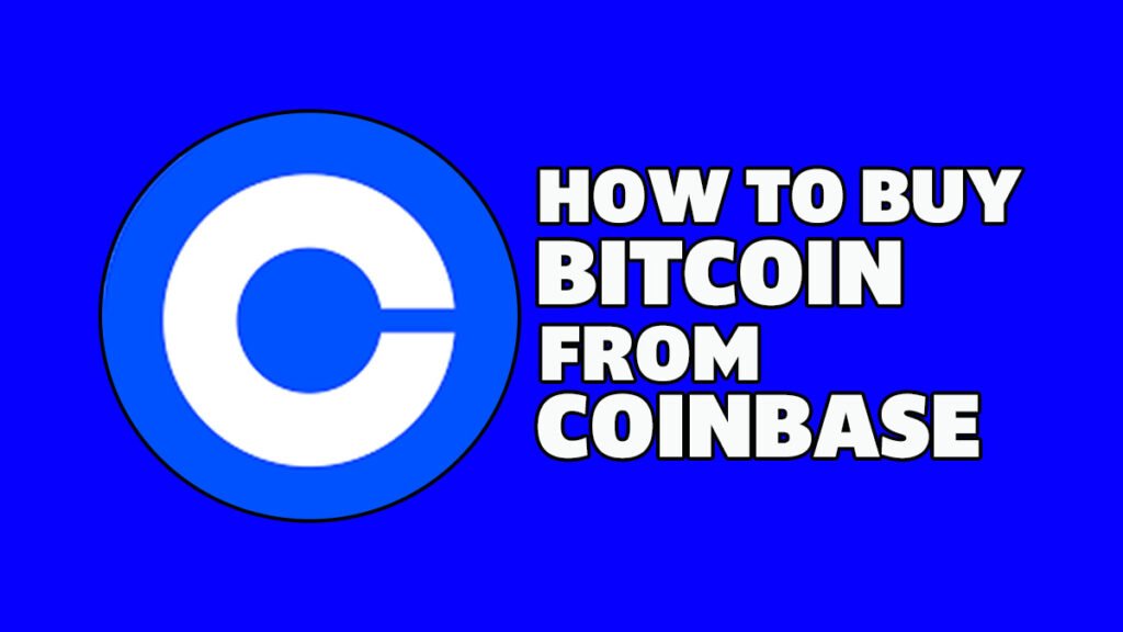 How to buy bitcoin from Coinbase?